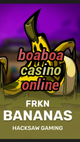 boaboa casino online-3xn3u5udepyz9m9w5iat.com